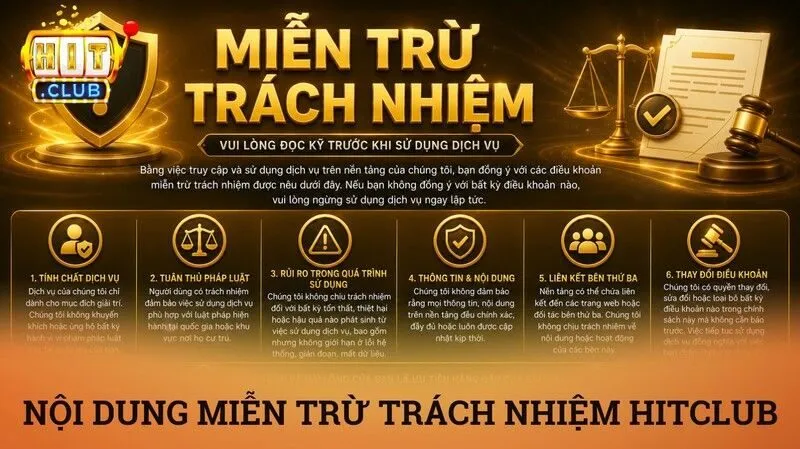 Nội dung chủ yếu của miễn trừ trách nhiệm Hitclub là gì?
