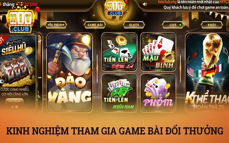 Kinh nghiệm hay để tham gia game bài đổi thưởng Hit Club