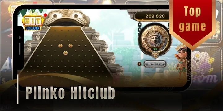 Plinko hitclub – Siêu phẩm thả bi Aztec độc lạ với cơ hội nổ hũ trăm tỷ
