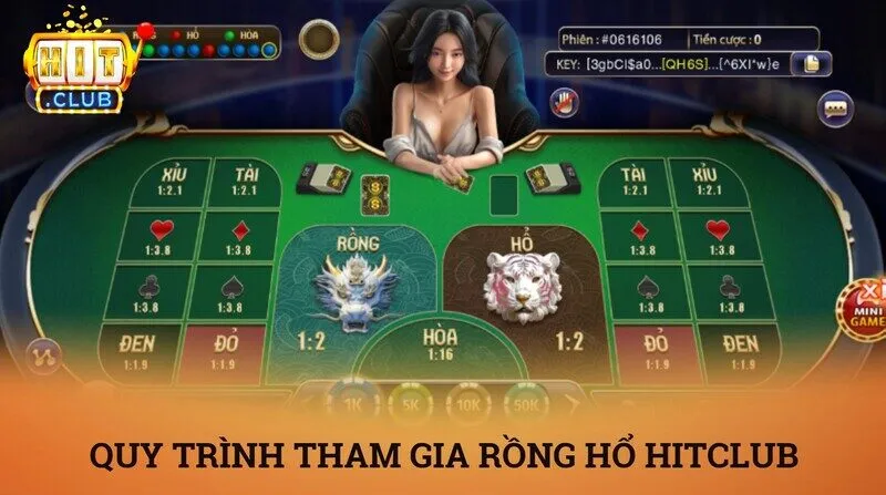 Quy trình 3 bước tham gia ván cược rồng hổ Hitclub chuẩn